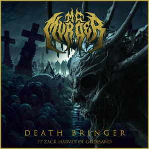 Death Bringer (feat. Zack Harvey)