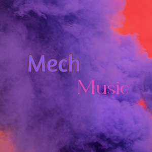 Mech Music
