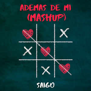 Ademas de mi (Mashup)