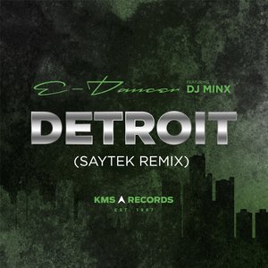 Detroit (Saytek Remix)