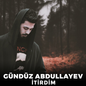 İtirdim