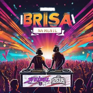 BRISA NA MENTE (feat. Dj Izeus)