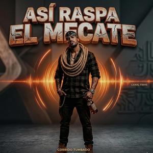 Asi Raspa El Mecate