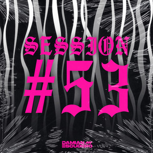 Session 53 (Open Show Dubstep) (Remix)