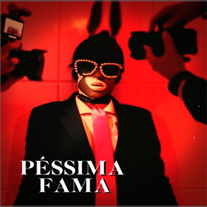 Péssima Fama