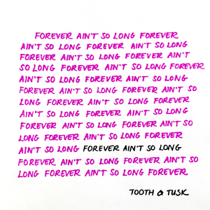 Forever Ain't So Long