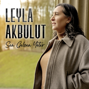 GÖZLERİM YOLLARDA (SEN GELSEN YETER)