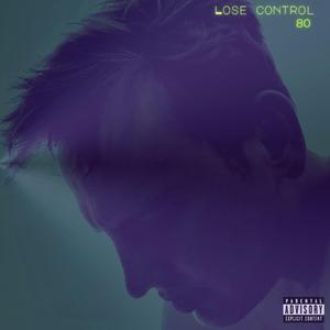 lose control