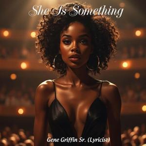She Is Something