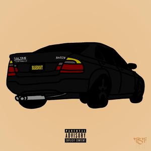 Blacked Out Sultan (feat. Tony Garcia, Nino Sparks & Tezzy Bruckshot)