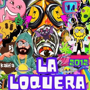 La Loquera (feat. Chris Urb4n 214)