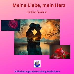 Meine Liebe, mein Herz