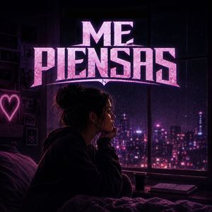Me Piensas