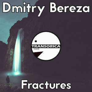 Fractures (Original Mix)