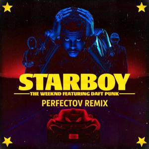 Starboy (Perfectov Remix)