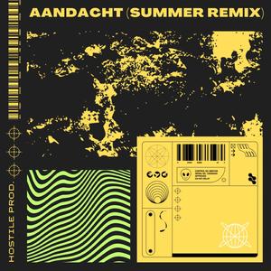 Aandacht (House Summer Remix)