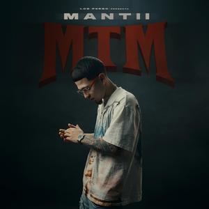 MANTII-MTM(Official Audio)