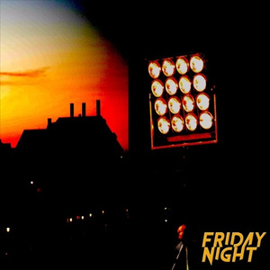 Friday Night (Prod by Dizzy)