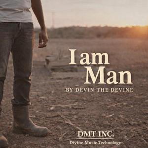 I Am Man (feat. Sri Montra)