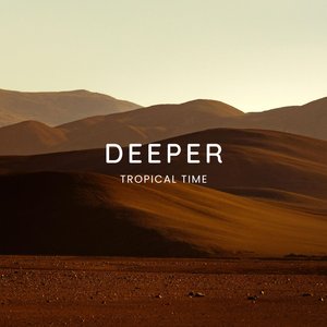 DEEPER