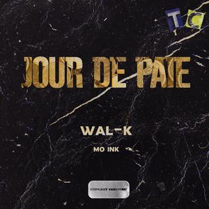 Jour de Paie (feat. Wal-K)