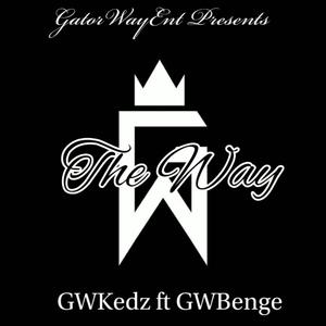 The Way (feat. GW Benge)