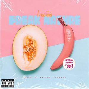Freak Nature (feat. Luciiid)