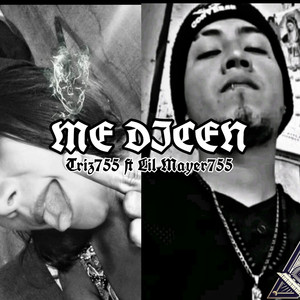 Me Dicen