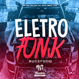 Eletro Funk Bucefood