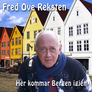 Her Kommar Bergen Igjen