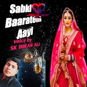 Sabki Baaratein Aayi