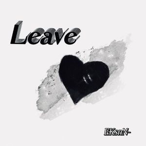 Leave.（prod by Red killer)