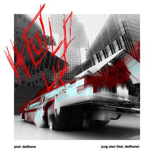 Hold Up (feat. Dedframe)