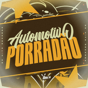Automotivo Porradão