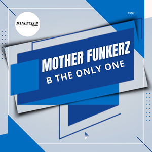 B The Only One (Extended Mix)
