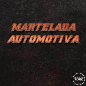 MARTELADA AUTOMOTIVA
