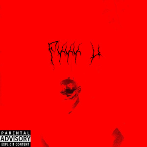 Fkkk U (feat. Gfearxk)