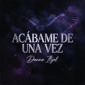 Acabame de una vez