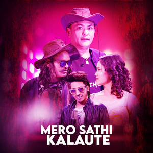 Mero Sathi Kalaute