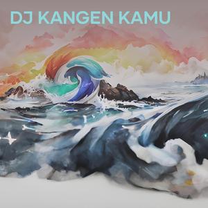 Dj Kangen Kamu