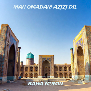Man Omadam Azizi Dil