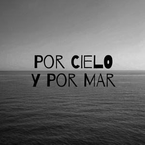 Por Cielo y Por Mar