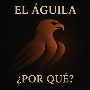 EL ÁGUILA