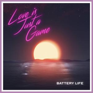 Love Is Just A Game