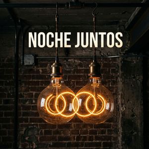 Noche Juntos