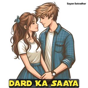 Dard Ka Saaya