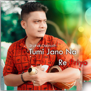 Tumi Jano Na Re Priyo