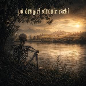 Po drugiej stronie rzeki