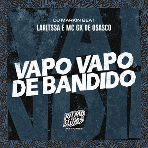 Vapo Vapo de Bandido