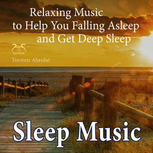 Sleep Music - Falling Asleep & Get Deep Sleep, Phase 2